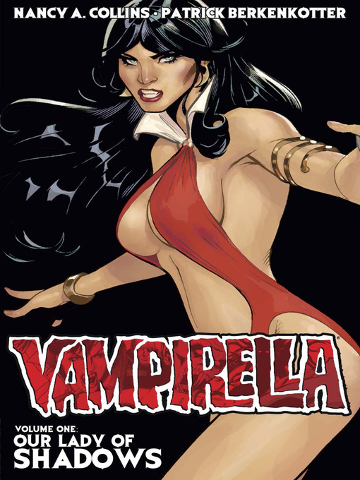 Title details for Vampirella (2014), Volume 1 by Nancy A. Collins - Available